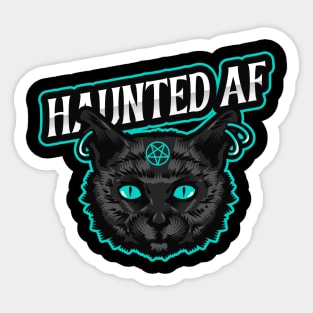 haunted AF Sticker